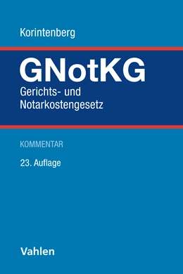 Abbildung von Korintenberg | Gerichts- und Notarkostengesetz: GNotKG | 23. Auflage | 2024 | beck-shop.de