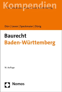 Abbildung von Dürr / Leven | Baurecht Baden-Württemberg | 18. Auflage | 2024 | beck-shop.de