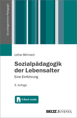 Abbildung von Böhnisch | Sozialpädagogik der Lebensalter | 9. Auflage | 2023 | beck-shop.de