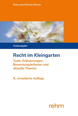 Abbildung von Mainczyk / Nessler | Recht im Kleingarten | 9. Auflage | 2023 | beck-shop.de