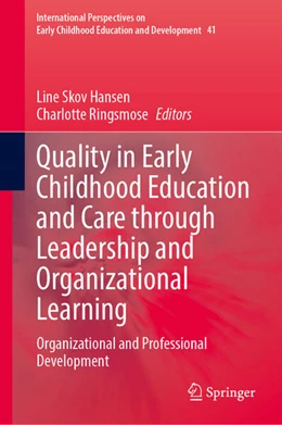 Abbildung von Hansen / Ringsmose | Quality in Early Childhood Education and Care through Leadership and Organizational Learning | 1. Auflage | 2023 | beck-shop.de