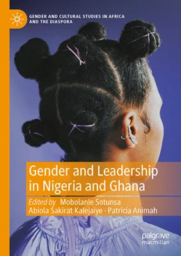 Abbildung von Sotunsa / Kalejaiye | Gender and Leadership in Nigeria and Ghana | 1. Auflage | 2023 | beck-shop.de
