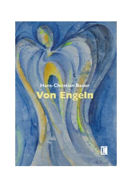 Abbildung von Bauer | Von Engeln | 1. Auflage | 2023 | beck-shop.de