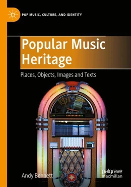 Abbildung von Bennett | Popular Music Heritage | 1. Auflage | 2023 | beck-shop.de