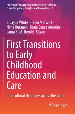 Abbildung von White / Marwick | First Transitions to Early Childhood Education and Care | 1. Auflage | 2023 | 5 | beck-shop.de
