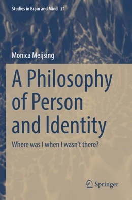 Abbildung von Meijsing | A Philosophy of Person and Identity | 1. Auflage | 2023 | 21 | beck-shop.de
