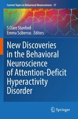 Abbildung von Stanford / Sciberras | New Discoveries in the Behavioral Neuroscience of Attention-Deficit Hyperactivity Disorder | 1. Auflage | 2023 | 57 | beck-shop.de