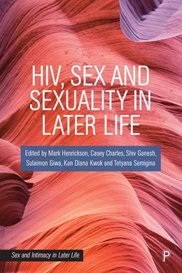Abbildung von Henrickson / Charles | HIV, Sex and Sexuality in Later Life | 1. Auflage | 2024 | beck-shop.de