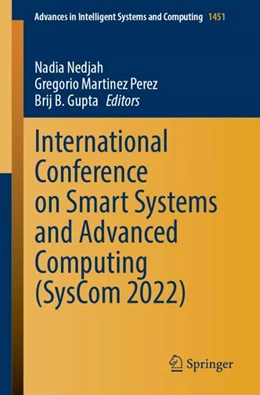 Abbildung von Nedjah / Martinez Perez | International Conference on Smart Systems and Advanced Computing (SysCom 2022) | 1. Auflage | 2024 | 1451 | beck-shop.de