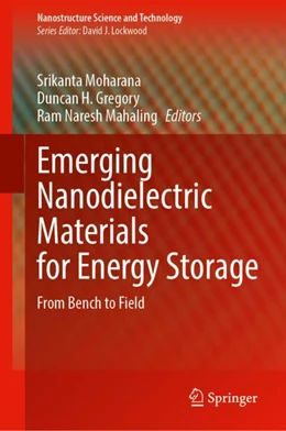 Abbildung von Moharana / Gregory | Emerging Nanodielectric Materials for Energy Storage | 1. Auflage | 2023 | beck-shop.de