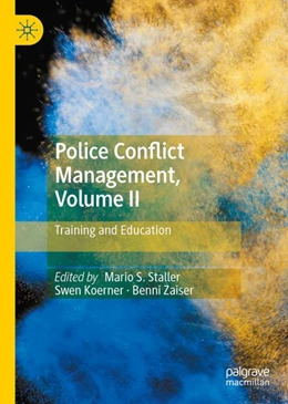 Abbildung von Staller / Koerner | Police Conflict Management, Volume II | 1. Auflage | 2023 | beck-shop.de