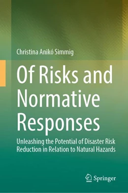 Abbildung von Simmig | Of Risks and Normative Responses | 1. Auflage | 2023 | beck-shop.de
