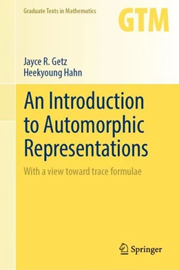 Abbildung von Getz / Hahn | An Introduction to Automorphic Representations | 1. Auflage | 2024 | 300 | beck-shop.de