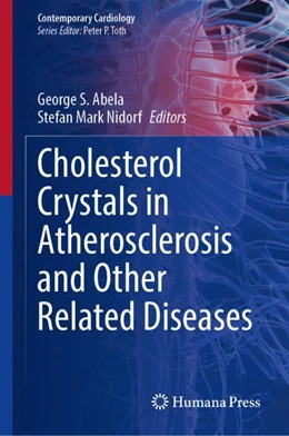 Abbildung von Abela / Nidorf | Cholesterol Crystals in Atherosclerosis and Other Related Diseases | 1. Auflage | 2023 | beck-shop.de