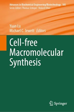 Abbildung von Lu / Jewett | Cell-free Macromolecular Synthesis | 1. Auflage | 2023 | 185 | beck-shop.de