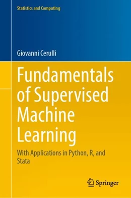 Abbildung von Cerulli | Fundamentals of Supervised Machine Learning | 1. Auflage | 2023 | beck-shop.de