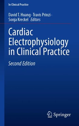 Abbildung von Huang / Prinzi | Cardiac Electrophysiology in Clinical Practice | 2. Auflage | 2024 | beck-shop.de