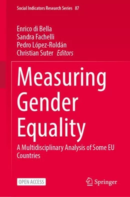 Abbildung von di Bella / Fachelli | Measuring Gender Equality | 1. Auflage | 2023 | 87 | beck-shop.de