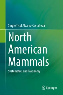 Abbildung von Alvarez-Castañeda | Mammals of North America - Volume 1 | 1. Auflage | 2024 | beck-shop.de