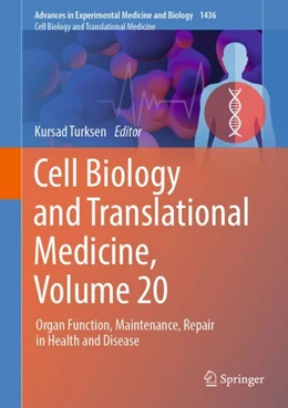 Abbildung von Turksen | Cell Biology and Translational Medicine, Volume 20 | 1. Auflage | 2023 | 1436 | beck-shop.de
