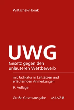 Abbildung von Wiltschek / Horak | UWG Gesetz gegen den unlauteren Wettbewerb | 9. Auflage | 2023 | 46 | beck-shop.de