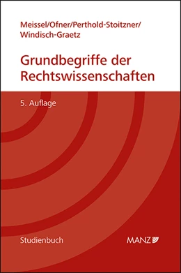Abbildung von Meissel / Ofner | Grundbegriffe der Rechtswissenschaften | 5. Auflage | 2023 | beck-shop.de
