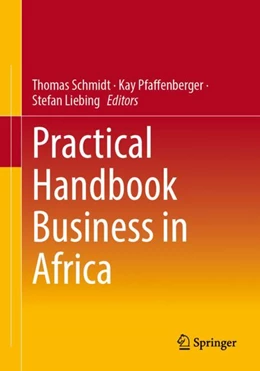 Abbildung von Schmidt / Pfaffenberger | Practical Handbook Business in Africa | 1. Auflage | 2023 | beck-shop.de