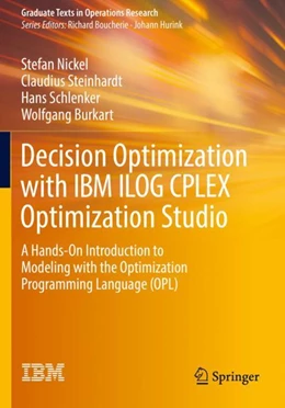 Abbildung von Nickel / Steinhardt | Decision Optimization with IBM ILOG CPLEX Optimization Studio | 1. Auflage | 2023 | beck-shop.de