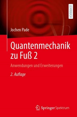 Abbildung von Pade | Quantenmechanik zu Fuß 2 | 2. Auflage | 2024 | beck-shop.de