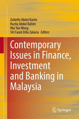 Abbildung von Abdul Karim / Abdul Rahim | Contemporary Issues in Finance, Investment and Banking in Malaysia | 1. Auflage | 2024 | beck-shop.de