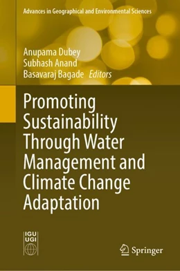 Abbildung von Dubey / Anand | Promoting Sustainability Through Water Management and Climate Change Adaptation | 1. Auflage | 2023 | beck-shop.de