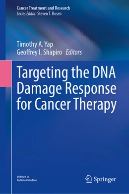 Abbildung von Yap / Shapiro | Targeting the DNA Damage Response for Cancer Therapy | 1. Auflage | 2023 | beck-shop.de