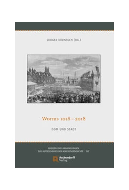 Abbildung von Körntgen | Worms 1080-2018 | 1. Auflage | 2024 | beck-shop.de