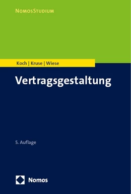Abbildung von Koch / Kruse | Vertragsgestaltung | 5. Auflage | 2024 | beck-shop.de