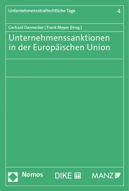 Abbildung von Dannecker / Meyer | Unternehmenssanktionen in der Europäischen Union | 1. Auflage | 2023 | 4 | beck-shop.de
