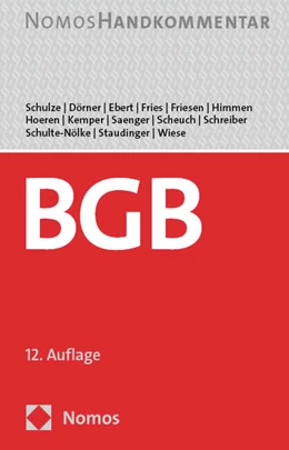 Abbildung von Schulze / Dörner | Bürgerliches Gesetzbuch | 12. Auflage | 2024 | beck-shop.de