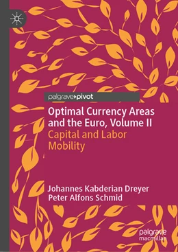 Abbildung von Kabderian Dreyer / Schmid | Optimal Currency Areas and the Euro, Volume II | 1. Auflage | 2023 | beck-shop.de