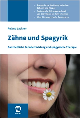 Abbildung von Lackner | Zähne und Spagyrik | 5. Auflage | 2023 | beck-shop.de