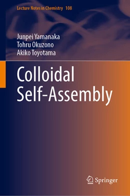 Abbildung von Yamanaka / Okuzono | Colloidal Self-Assembly | 1. Auflage | 2023 | beck-shop.de
