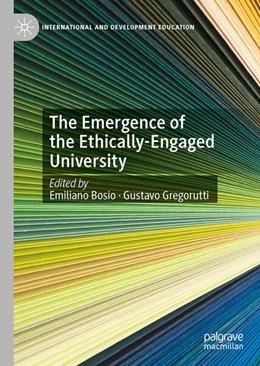 Abbildung von Bosio / Gregorutti | The Emergence of the Ethically-Engaged University | 1. Auflage | 2023 | beck-shop.de