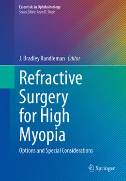 Abbildung von Randleman | Refractive Surgery for High Myopia | 1. Auflage | 2023 | beck-shop.de
