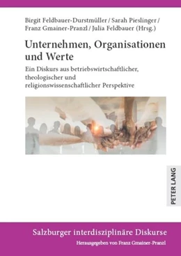 Abbildung von Pieslinger / Feldbauer-Durstmüller | Unternehmen, Organisationen und Werte | 1. Auflage | 2023 | beck-shop.de