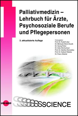 Abbildung von Likar / Werni-Kourik | Palliativmedizin - Lehrbuch für Ärzte, Psychosoziale Berufe und Pflegepersonen | 3. Auflage | 2023 | beck-shop.de