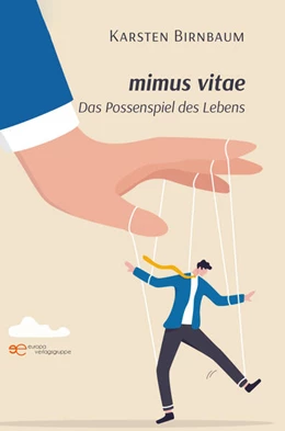 Abbildung von Birnbaum | MIMUS VITAE - DAS POSSENSPIEL DES LEBENS | 1. Auflage | 2023 | beck-shop.de