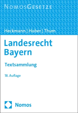 Abbildung von Heckmann / Huber | Landesrecht Bayern | 18. Auflage | 2023 | beck-shop.de