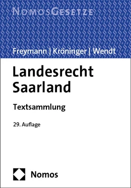 Abbildung von Freymann / Kröninger | Landesrecht Saarland | 29. Auflage | 2023 | beck-shop.de