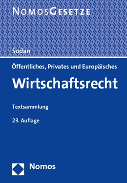 Abbildung von Sodan | Öffentliches, Privates und Europäisches Wirtschaftsrecht | 23. Auflage | 2023 | beck-shop.de