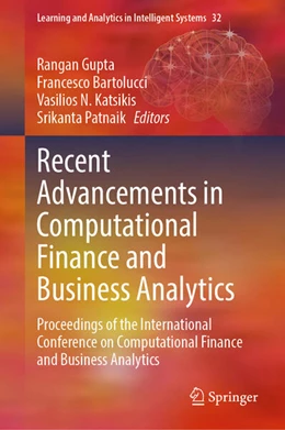 Abbildung von Gupta / Bartolucci | Recent Advancements in Computational Finance and Business Analytics | 1. Auflage | 2023 | beck-shop.de