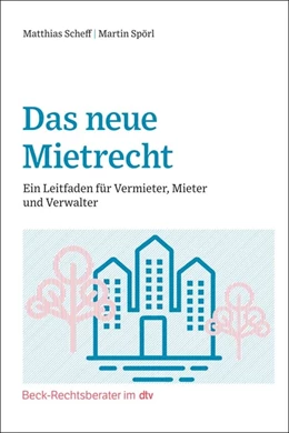Abbildung von Scheff / Spörl | Das neue Mietrecht | 1. Auflage | 2023 | beck-shop.de