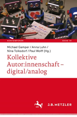 Abbildung von Gamper / Luhn | Kollektive Autor:innenschaft - digital/analog | 1. Auflage | 2024 | beck-shop.de
